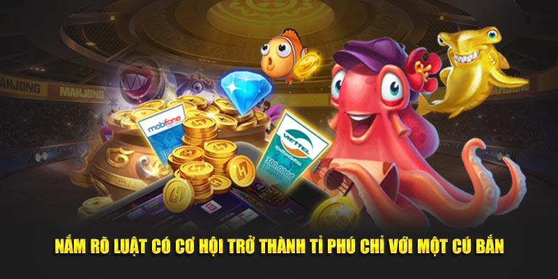 Nắm rõ luật có cơ hội trở thành tỷ phú chỉ với một cú bắn