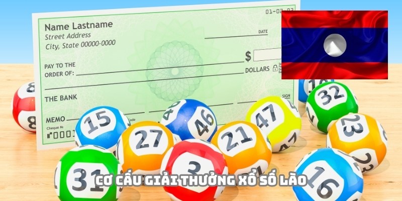 Xổ số Lào có cơ cấu giải thưởng đa dạng